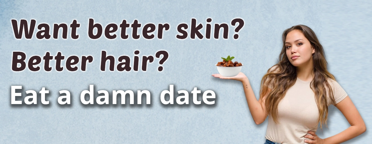 Confident woman holding a bowl of dates with text about dates improving skin and hair health